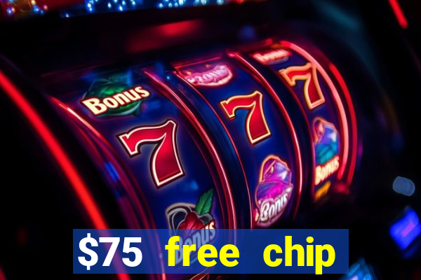 $75 free chip funclub casino