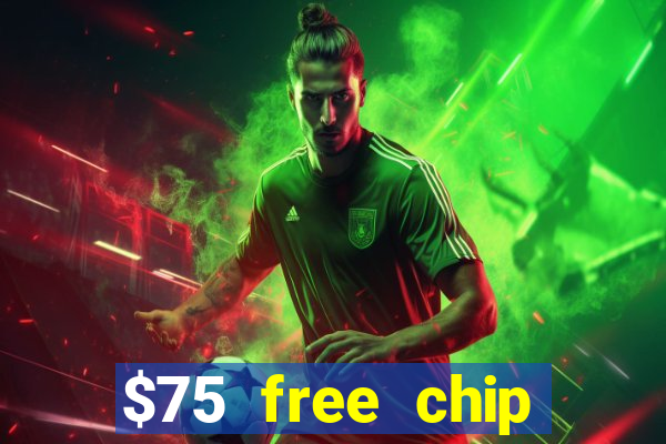 $75 free chip funclub casino