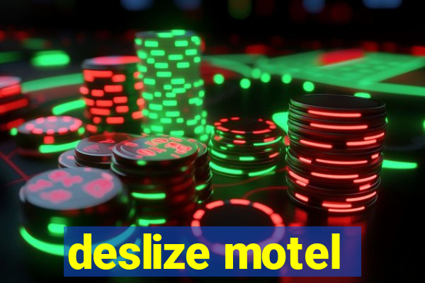 deslize motel