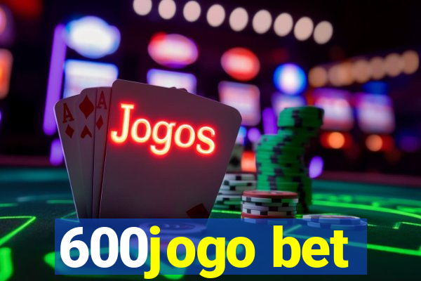 600jogo bet