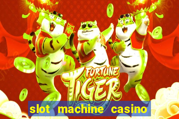 slot machine casino near me