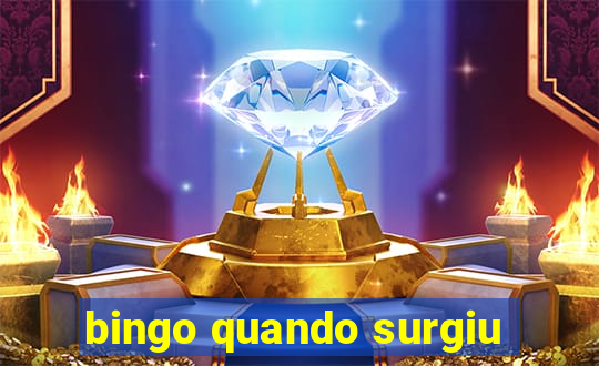 bingo quando surgiu