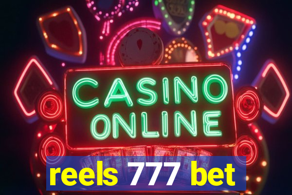 reels 777 bet