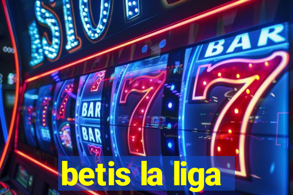 betis la liga