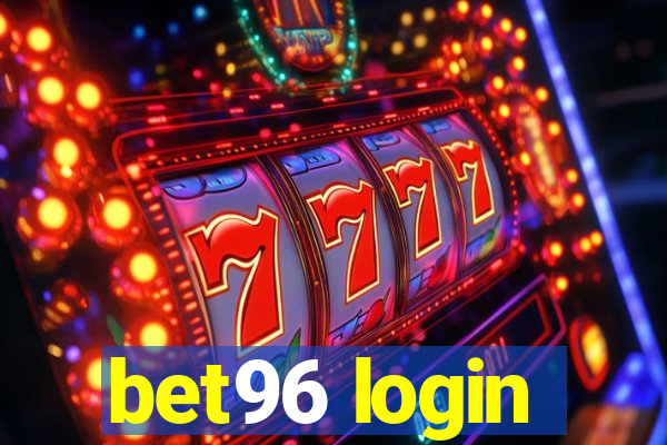 bet96 login