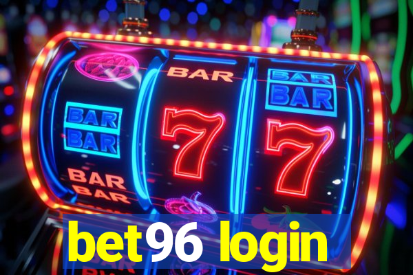 bet96 login