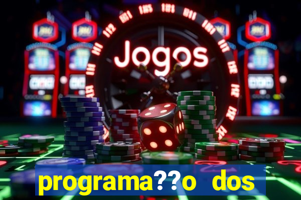 programa??o dos jogos de futebol