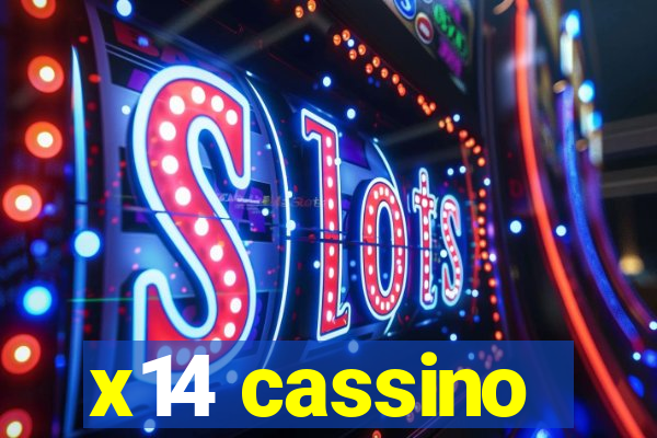 x14 cassino