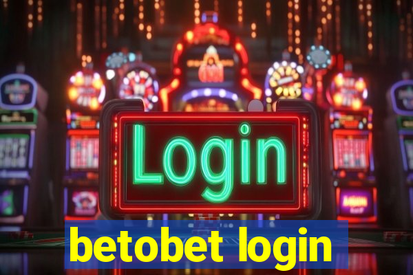 betobet login