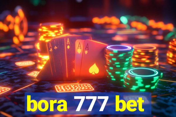 bora 777 bet