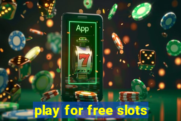 play for free slots