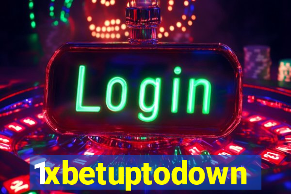 1xbetuptodown