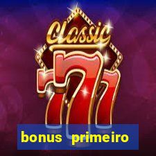 bonus primeiro deposito betano