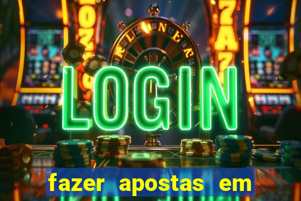 fazer apostas em jogos de futebol