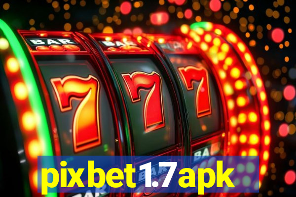 pixbet1.7apk