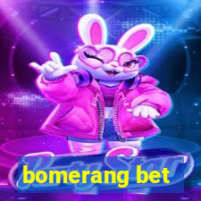 bomerang bet