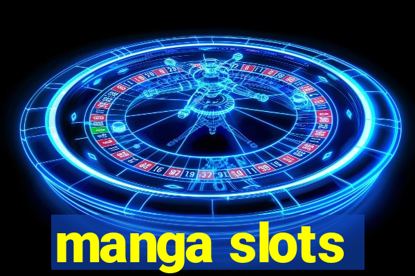 manga slots