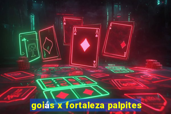 goiás x fortaleza palpites