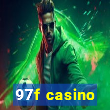 97f casino