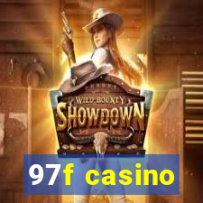 97f casino