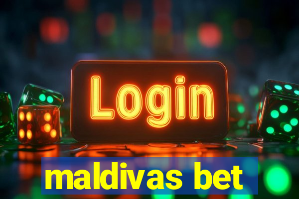 maldivas bet