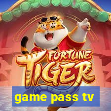 game pass tv