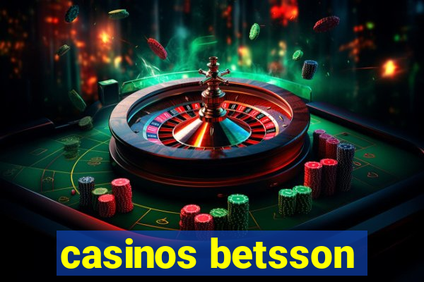 casinos betsson