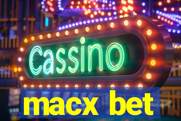 macx bet