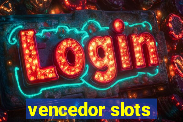 vencedor slots