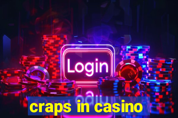 craps in casino