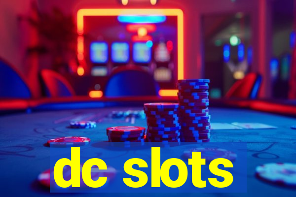 dc slots