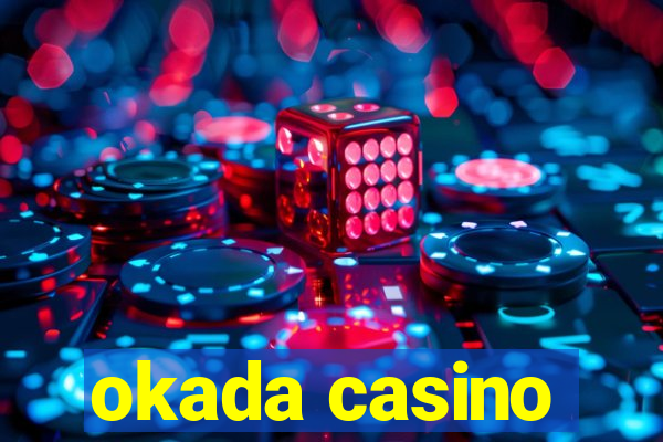 okada casino