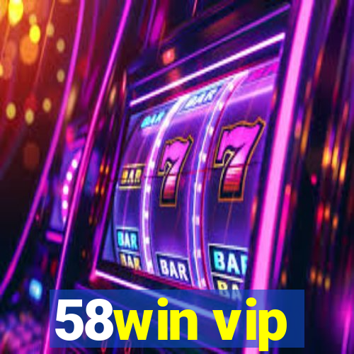 58win vip