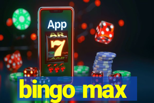 bingo max