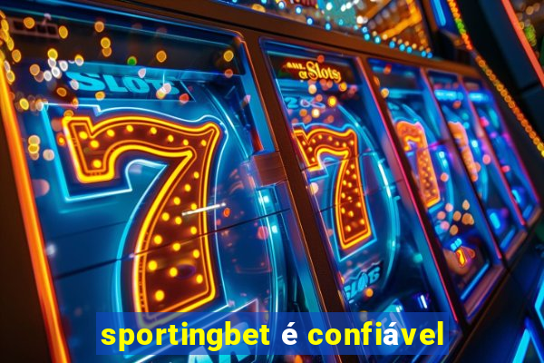 sportingbet é confiável