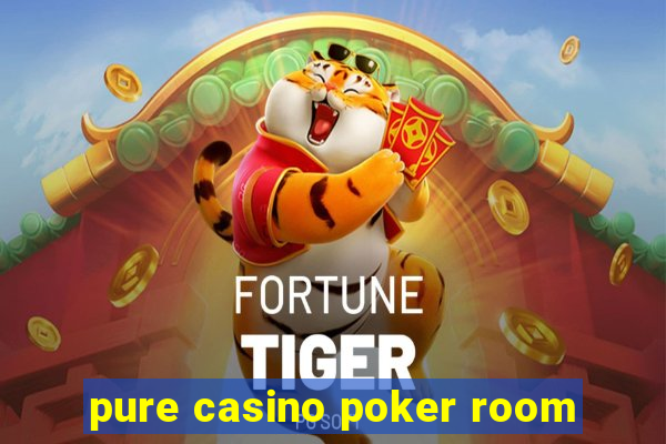 pure casino poker room