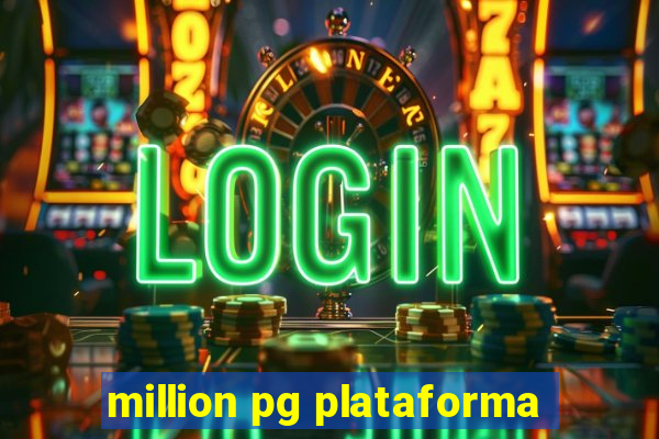 million pg plataforma