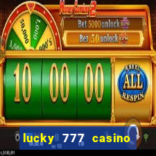 lucky 777 casino real money login