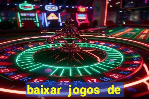 baixar jogos de cassino grátis