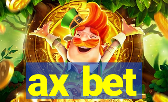 ax bet