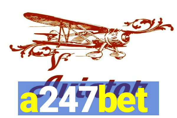 a247bet