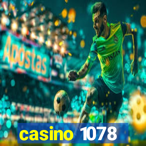 casino 1078