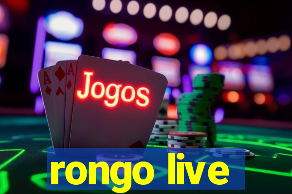 rongo live