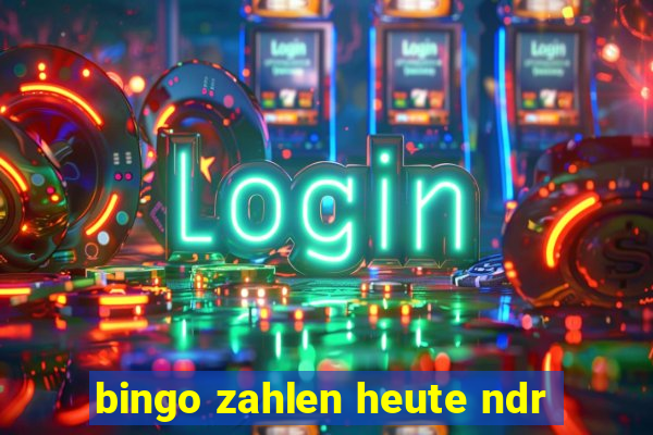 bingo zahlen heute ndr