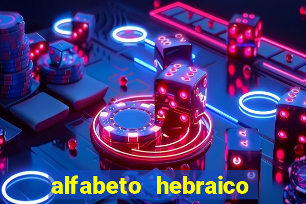 alfabeto hebraico de a a z