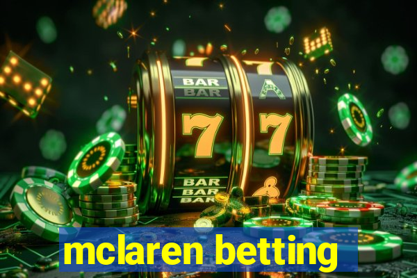 mclaren betting