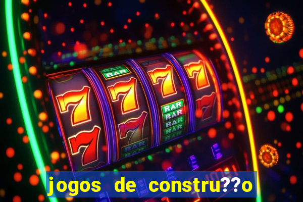 jogos de constru??o para celular