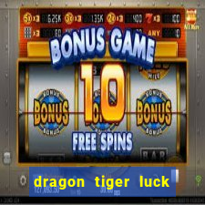 dragon tiger luck demo dinheiro infinito