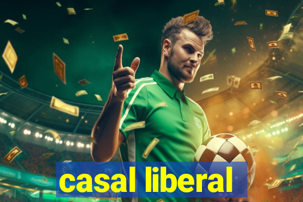 casal liberal