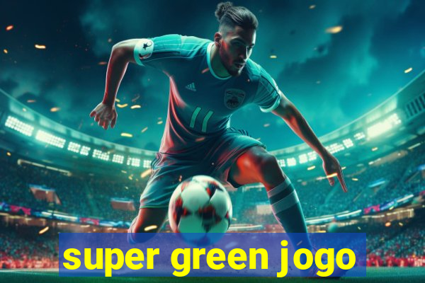 super green jogo